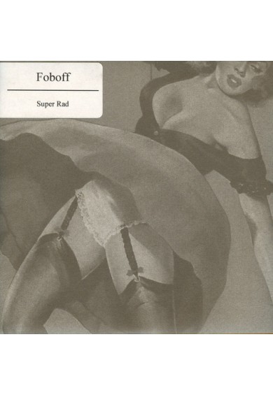 FOBOFF "Super Rad " cd-r